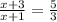 \frac{x+3}{x+1} =\frac{5}{3}