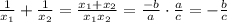 \frac{1}{x_{1}}+\frac{1}{x_{2}}=\frac{x_{1}+x_{2}}{x_{1}x_{2}}=\frac{-b}{a}\cdot \frac{a}{c}=-\frac{b}{c}