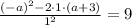 \frac{(-a)^2-2 \cdot 1 \cdot (a+3)}{1^2}=9