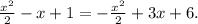 \frac{x^2}{2} -x+1 =-\frac{x^2}{2} +3x+6.