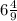 6 \frac{4}{9} 