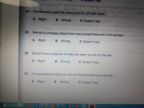 С АНГЛИЙСКИМ (Прикрепила 3 фотографии) Нужно прочитать текст и ответить: Right, wrong, or doesn't s