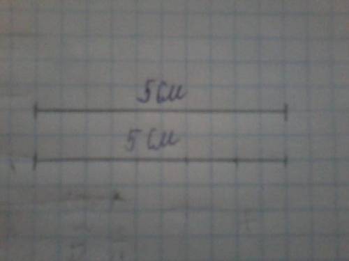  Накресліть два паралельні відрізки завдовжки5 см кожний 
