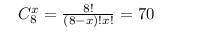 Сочетание из 8 по x = 70, найти x