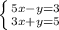 \left \{ {{5x-y=3} \atop {3x+y=5}} \right.