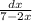 \frac{dx}{7-2x}