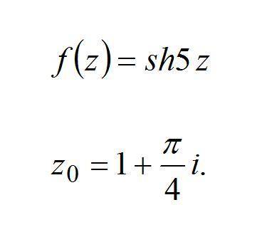 Найти значение действительной и мнимой части функции f(z) в точке z0(Знайти значення дійсної та уяв