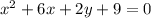 x^{2} +6x+2y+9=0