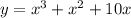 y=x^3+x^2+10x