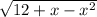 \sqrt{12+x-x^2}