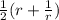 \frac{1}{2} (r+\frac{1}{r})