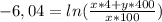 - 6,04 = ln(\frac{x*4+y*400}{x*100})