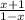 \frac{ x+ 1}{1 - x}