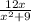 \frac{12x}{ {x}^{2} + 9 }