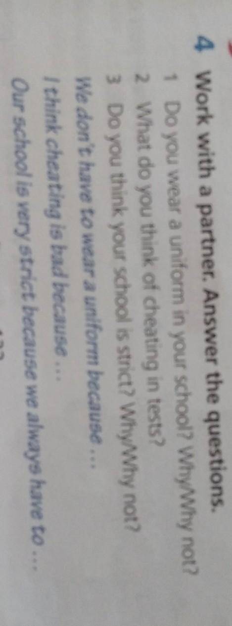 1 Do you wear a uniform in your school? Why/Why not? 2 What do you think of cheating in tests?3 Do y