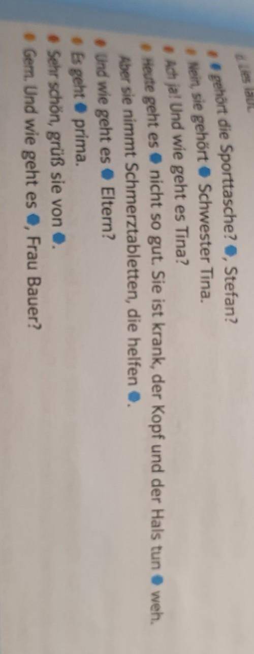 D. Lies laut. • gehört die Sporttasche?, Stefan?• Nein, sie gehört Schwester Tina.Ach ja! Und wie ge