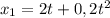 x_{1} = 2t + 0,2t^{2}