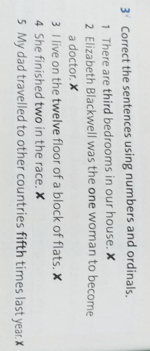 Correct the sentences using numbers and ordinals​