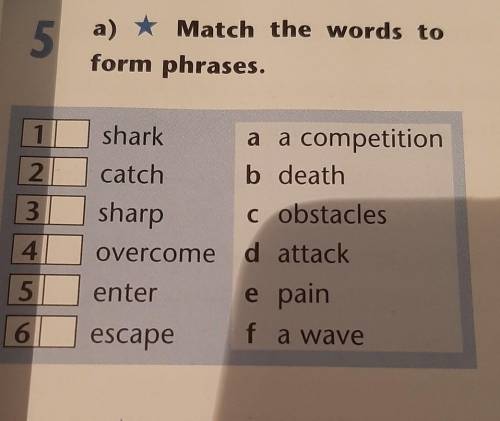 Match the words to form phrases.