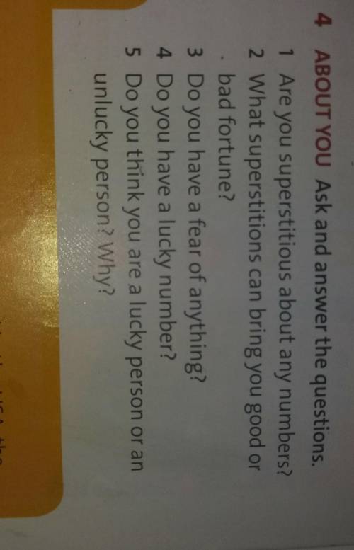 * ABOUT YOU Ask and answer the questions. 1 Are you superstitious about any numbers?2 What superstit