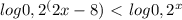 log0,2^(2x-8) \ \textless \ log0,2^x