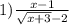 1) \frac{x - 1}{ \sqrt{x + 3} - 2}