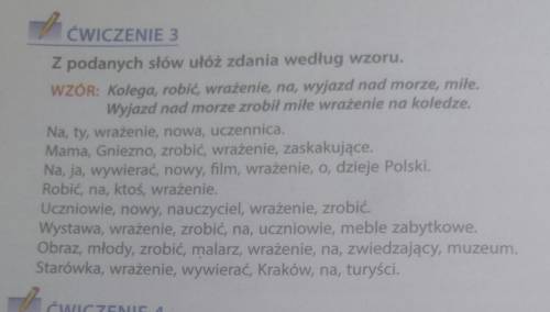 Z podanych słów ułóż zdania według wzoru​