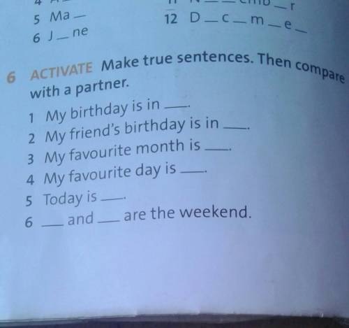 Make true sentences. Then compare with a partner 6 сынып​