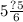 5 \frac{?5}{6}