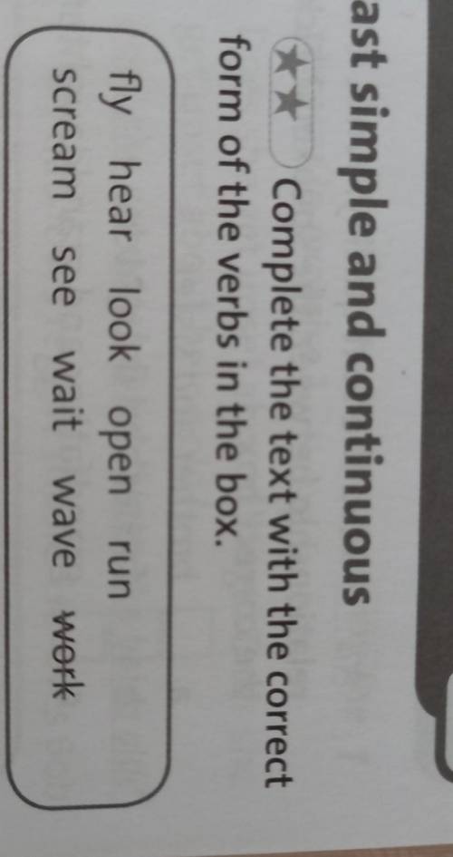 Continuous 1Past simple and continuous2 ** Complete the text with the correctform of the verbs in th