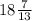 18\frac{7}{13}