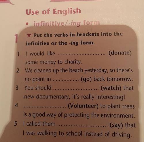 Put the verbs in brackets into theinfinitive or the -ing form.​