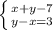 \left \{ {{x+y-7} \atop {y-x=3}} \right.