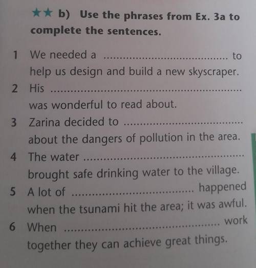 B) Use the phrases from Ex. 3a tocomplete the sentences.​