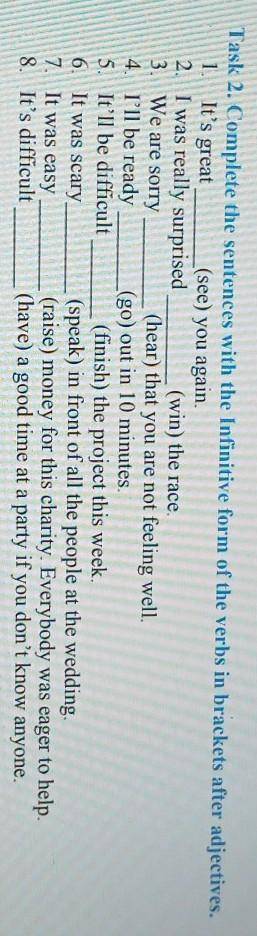 It's great Task 2. Complete the sentences with the Infinitive form of the verbs in brackets after ad