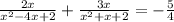 \frac{2x}{ {x}^{2} - 4x + 2} + \frac{3x}{ {x}^{2} + x + 2} = - \frac{5}{4}