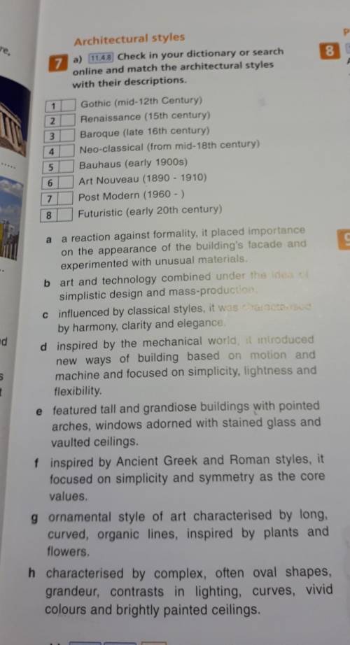 Check in your dictionaly or search online and match the architectural styles with their descriptions