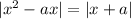 |x^2-ax|=|x+a|