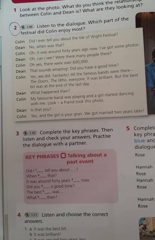 Complete the key phrases. Then listen and check your answers. Practisethe dialogue with a partner.​