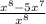 \frac{x^{8}- 5x^{7} }{x^{8} }