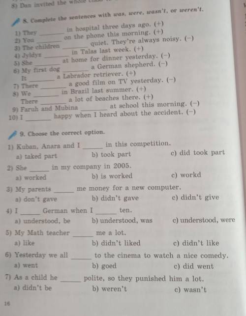 8 и 9 подробно номер 9 продолжение8)Last year weto Italy andmany famous places.a)go,visited b)goed,v