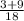 \frac{3 + 9 }{18}