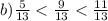 b)\frac{5}{13}