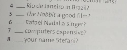 Finishe Write abo4 Rio de Janeiro in Brazil?5 The Hobbit a good film?Rafael Nadal a singer?computers