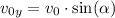 v_{0y} = v_0\cdot\sin(\alpha)