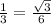 \frac{1}{3}=\frac{\sqrt{3} }{6}