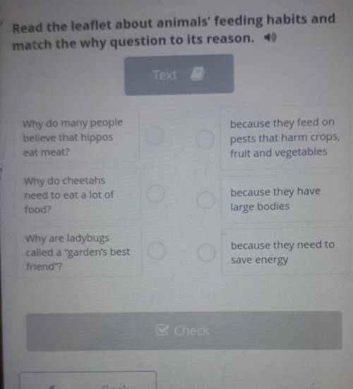 Read the leaflet about feeding habits and match the whu question to its reason​