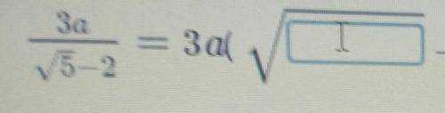 Освободи от иррациональности знаменатель дроби:За+ ).5-2​