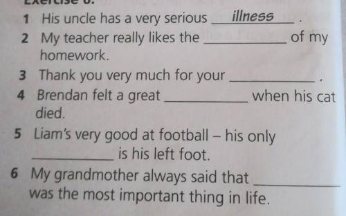 Complete the sentences with words from Exercise 6.Слова из упрожнение 6:Sad,favorite, tidy, mind, fu