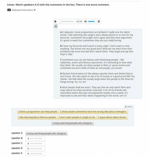 Listen. Match speakers A–E with the comments in the box. There is one extra comment.